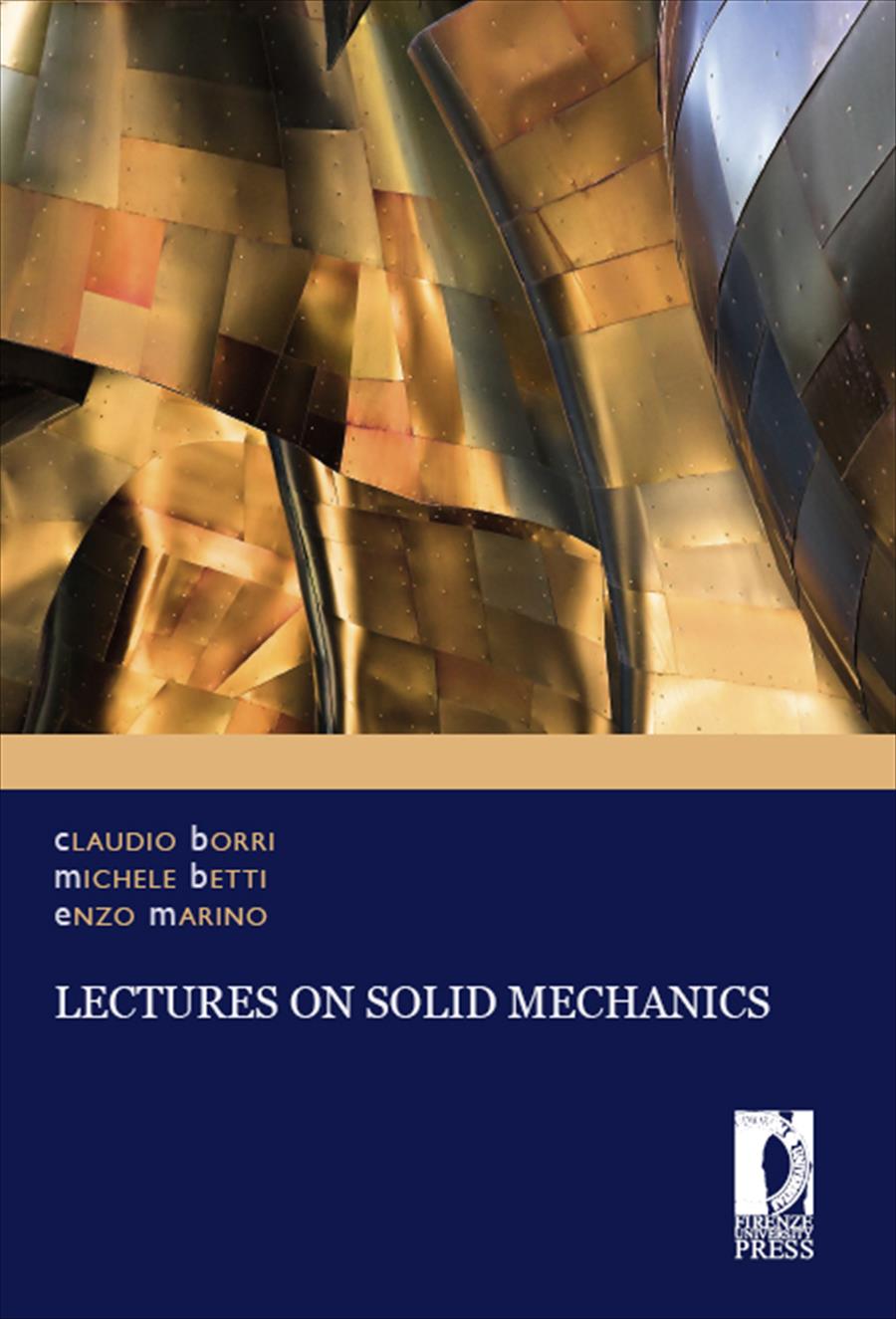 Lectures on Solid Mechanics