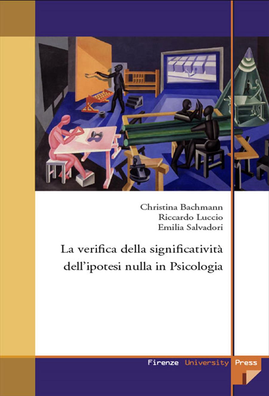 La verifica della significatività dell'ipotesi nulla in psicologia ...