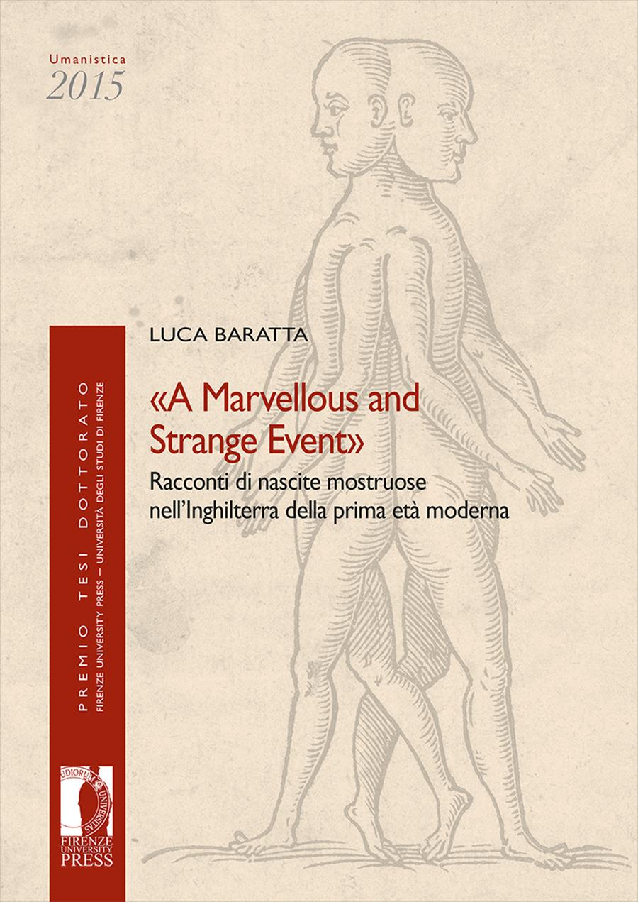 «A Marvellous and Strange Event»