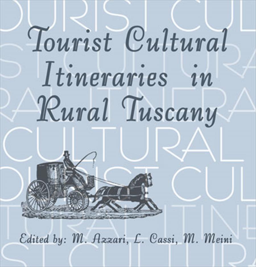 Cultural Itineraries in Tuscany