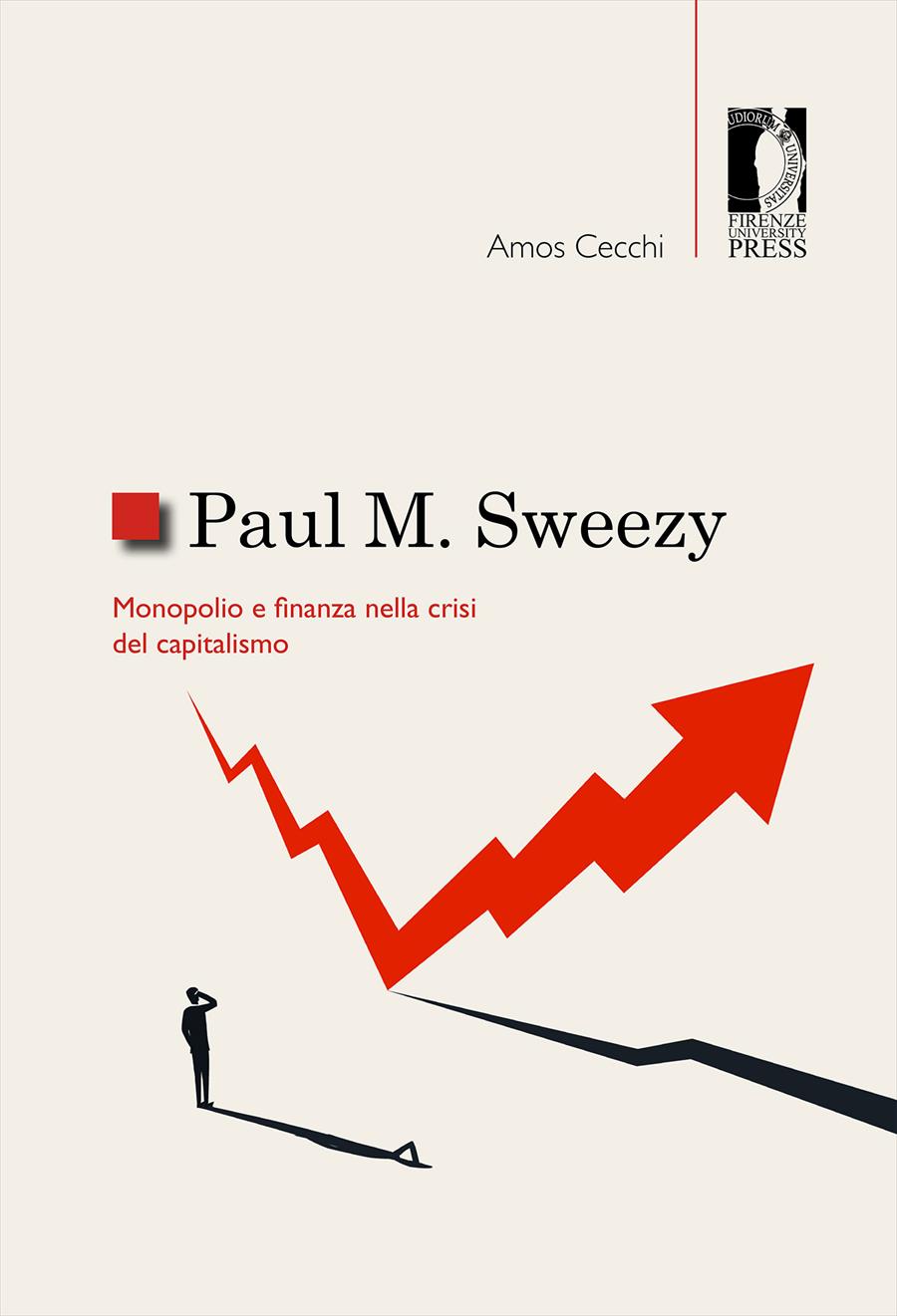 Paul M. Sweezy - Firenze University Press